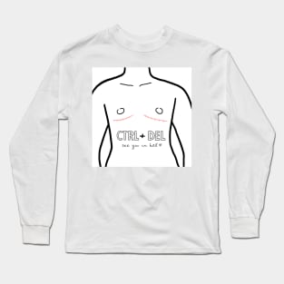 Top surgery Long Sleeve T-Shirt